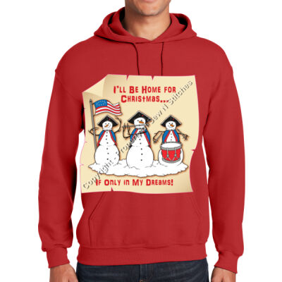 I'll BE HOME FOR CHRUSTMAS IF ONLY IN MY DREAMS GILDAN ADULT HOODIE Thumbnail