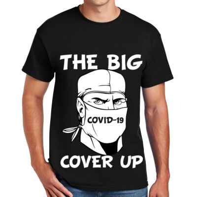 THE BIG COVER UP - DryBlend ® 50 Cotton/50 Poly T Shirt  Thumbnail