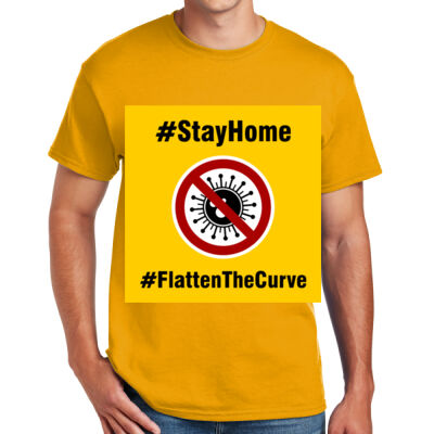 STAY AT HOME FLATTEN THE CURVE - DRYBLEND 50%COTTON/50%POLY Thumbnail