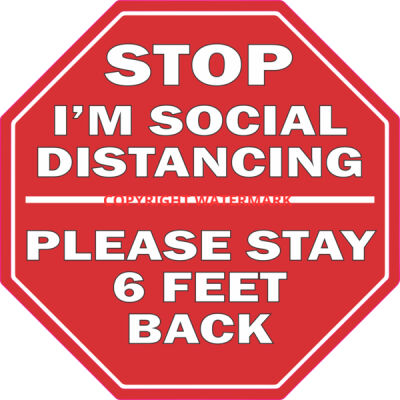 STOP I'M SOCIAL DISTANCING STAY BACK DECAL -  HEX2 24"X24" Thumbnail