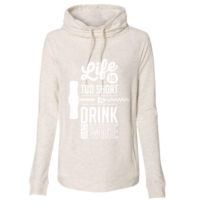 LIFE IS TOO SHIRT TO DRINK BAD WINE - Weatherproof - Women's Heat Last Faux Cashmere Funnelneck Sweatshirt Thumbnail