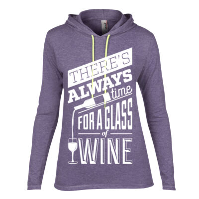 THERE'S ALWAYS TIME FOR A GLASS OF WINE - Anvil - Women’s Lightweight Hooded Long Sleeve T-Shirt - 887L Thumbnail