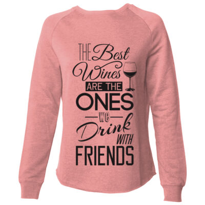THE BEST WINES ARE THE ONES WE DRINK WITH FRIENDS -  INDEPENDENT TRADING CO. - Women's California Wave Wash Crewneck Sweatshirt  Thumbnail