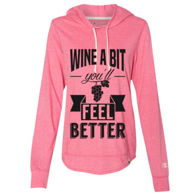 WINE A BIT YOU'LL FEEL BETTER - CHAMPION Women's Originals Triblend Hooded Pullover  - AO150 Thumbnail