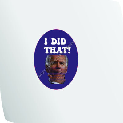 BIDEN - I DID THAT! - MAGNET - 2.5 INCH BY 3.5 INCH -12PACK  Thumbnail