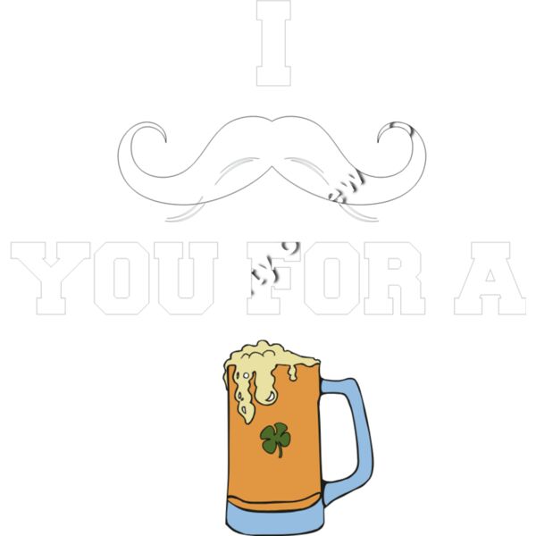 I MUSTACHE YOU FOR A BEER Thumbnail
