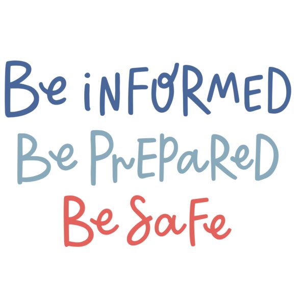 BE INFORMED BE PREPARED BE SAFE Thumbnail
