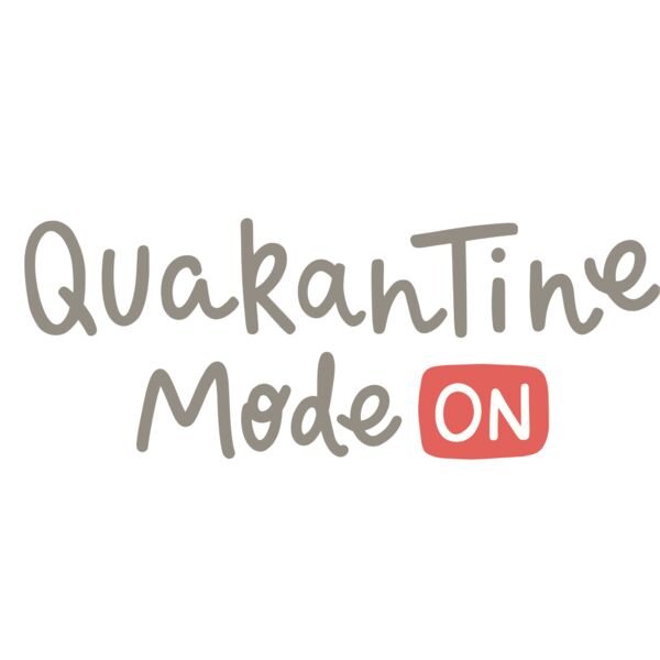 QUARANTINE MODE ON Thumbnail