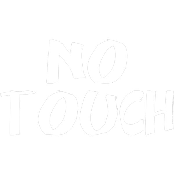 NO TOUCH WHITE LETTERS Thumbnail