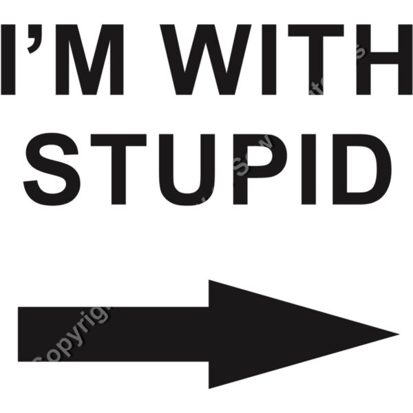 I'M WITH STUPID Thumbnail