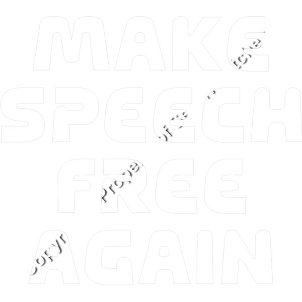 MAKE SPEECH FREE AGAIN WHITE Thumbnail