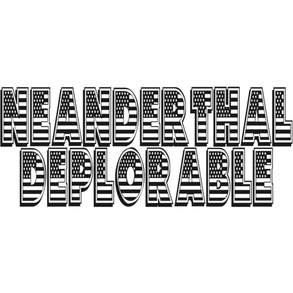 NEANDERTHAL DEPLOARBLE AMERICAN DREAM Thumbnail