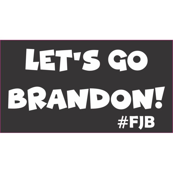 LET'S GO BRANDON FOR BUMPER STICKER  Thumbnail